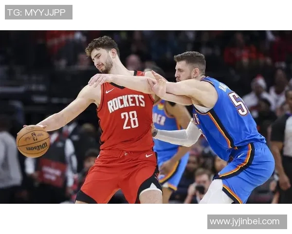 12月26日火箭对雷霆精彩直播全程回顾与赛后分析